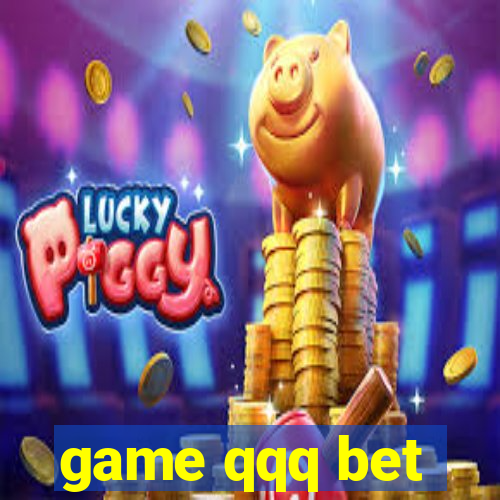 game qqq bet